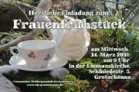  Herzliche Einladung zum Frauenfrühstück am 14. März um 9 Uhr in die Emmauskirche Großschönau